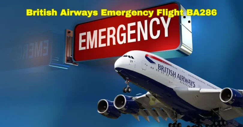 British Airways Emergency Flight BA286