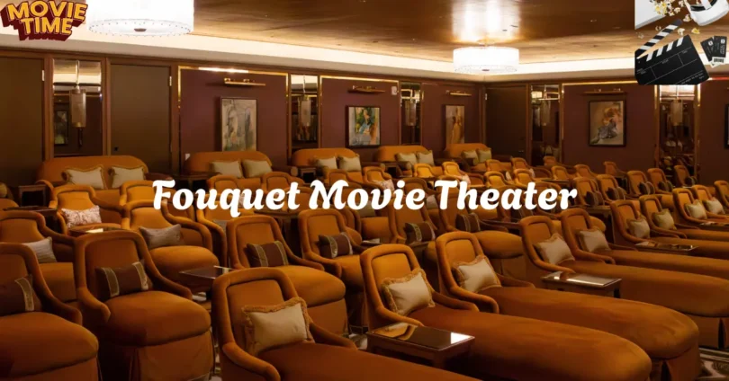 Fouquet Movie Theater