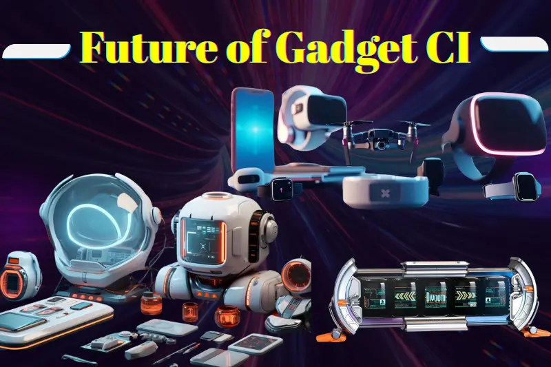 Future of Gadget CI