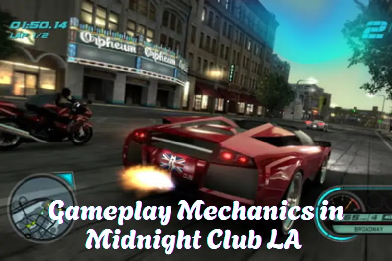 Gameplay Mechanics in Midnight Club LA