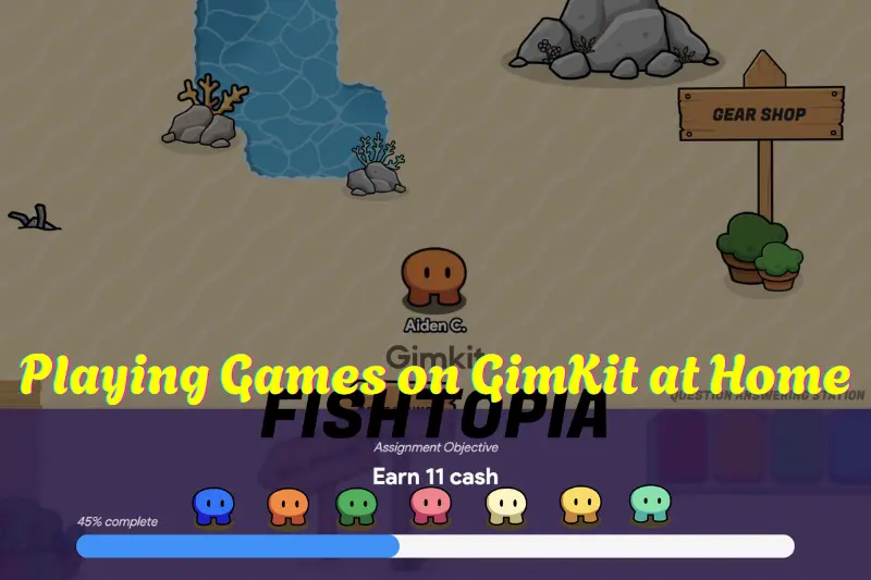 Playing Games on GimKit at Home