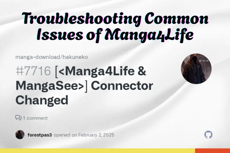 Troubleshooting Common Issues of Manga4Life