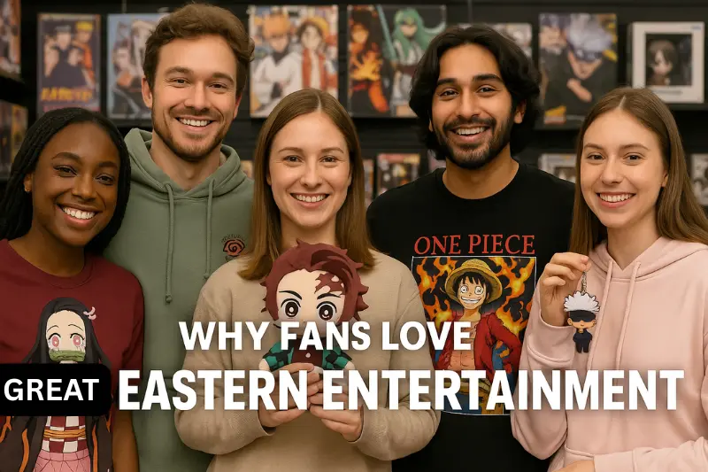 Why Fans Love Great Eastern Entertainment